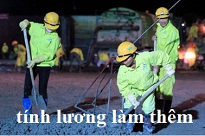 cách tính lương làm thêm giờ cách tính lương làm thêm giờ