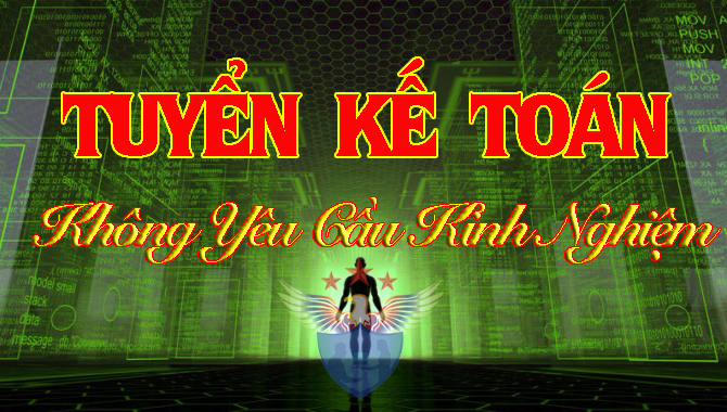 Tuyển kế toán không y/c kinh nghiệm