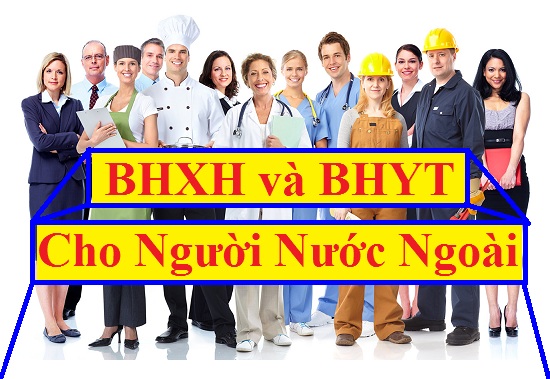 BHXH cho người nước ngoài