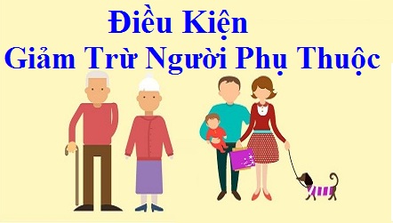 Điều kiện tính giảm trừ người phụ thuộc