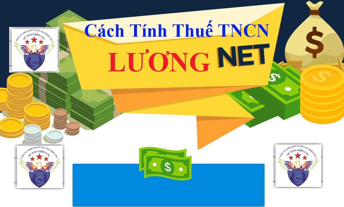 Cách tính thuế TNCN lương NET