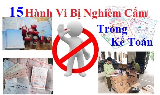 Các hành vi bị nghiêm cấm trong kế toán