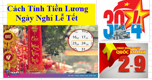 Cách tính tiền lương ngày nghỉ lễ tết