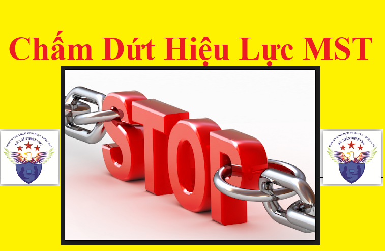 Chấm dứt hiệu lực MST Chấm dứt hiệu lực MST