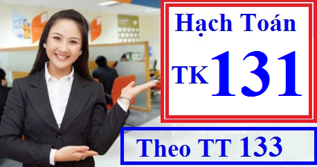 Hạch toán tài khoản 131 theo TT 133