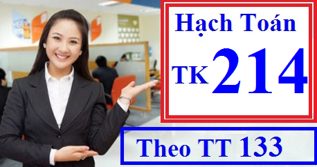 Hạch toán tài khoản 214 theo TT 133