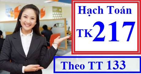 Hạch toán tài khoản 217 theo TT 133