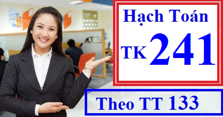 Hạch toán tài khoản 241 theo TT 133