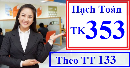 Hạch toán tài khoản 353 theo TT 133