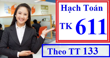 Hạch toán tài khoản 611 theo TT 133