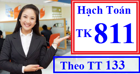 Hạch toán tài khoản 811 theo TT 133