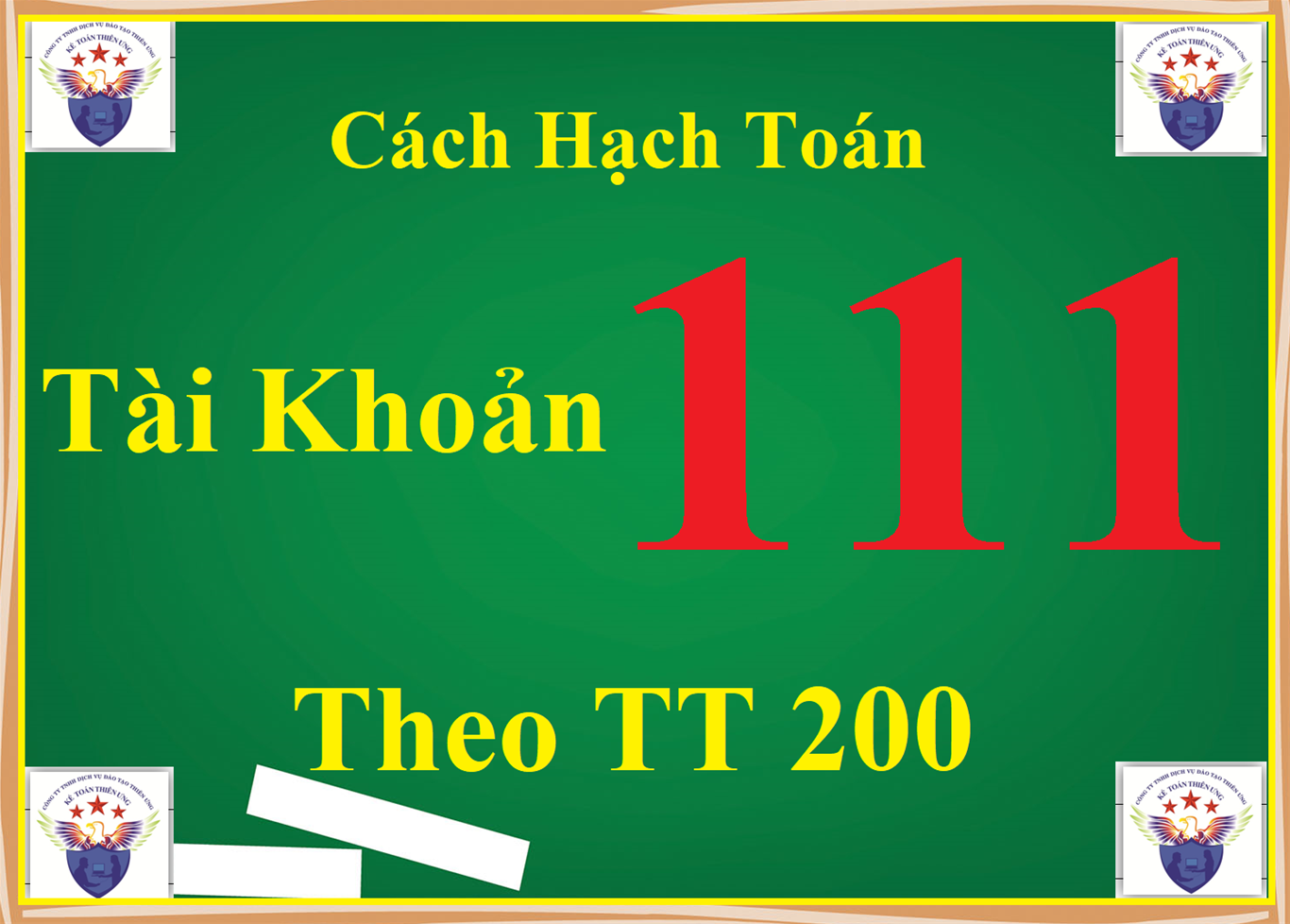 Cách hạch toán toàn khoản 111