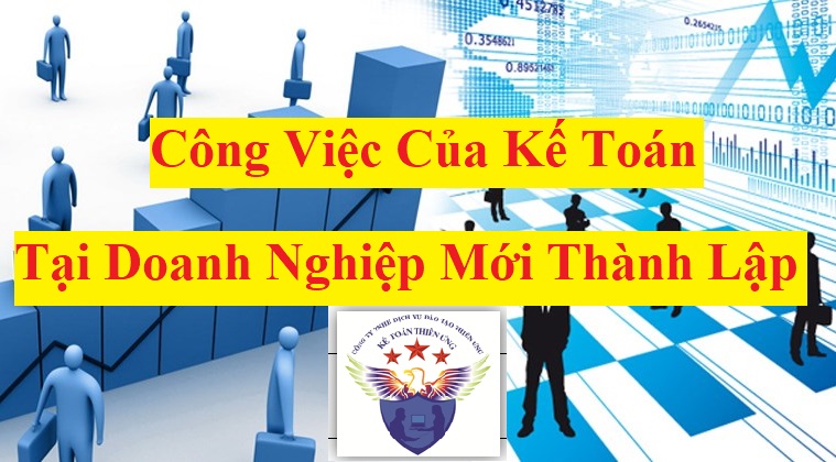 kế toán tại doanh nghiệp mới thành lập