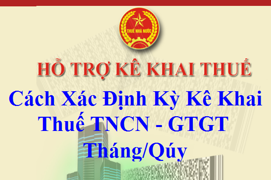 Cách xác định kỳ kê khai thuế