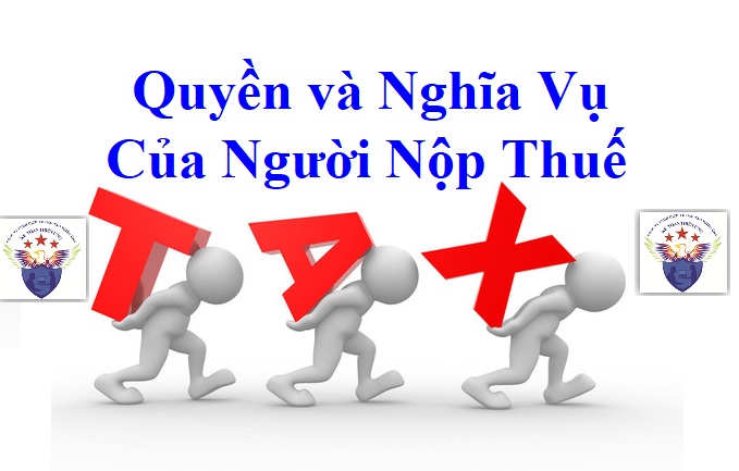 Quyền và nghĩa vụ của người nộp thuế