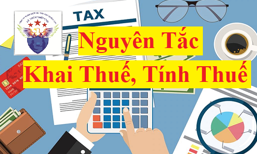 Nguyên tắc khai thuế tính thuế