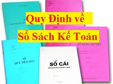 Quy định về sổ sách kế toán