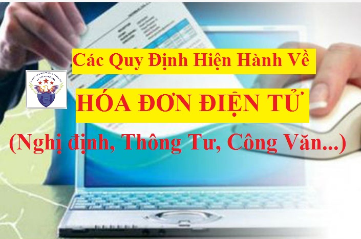 Các quy định hiện hành về hóa đơn điện tử