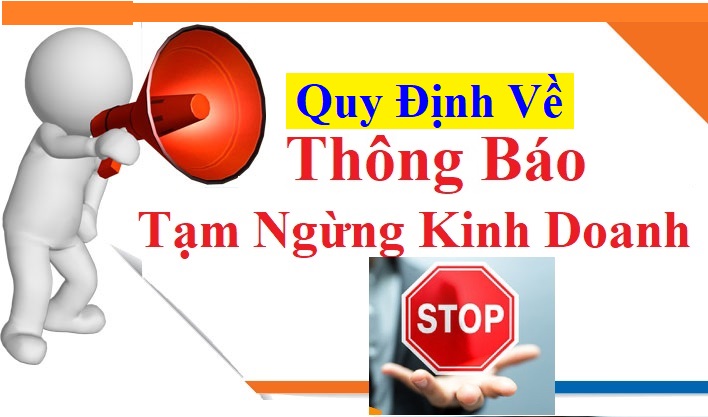 Quy định về thông báo tạm ngừng kinh doanh