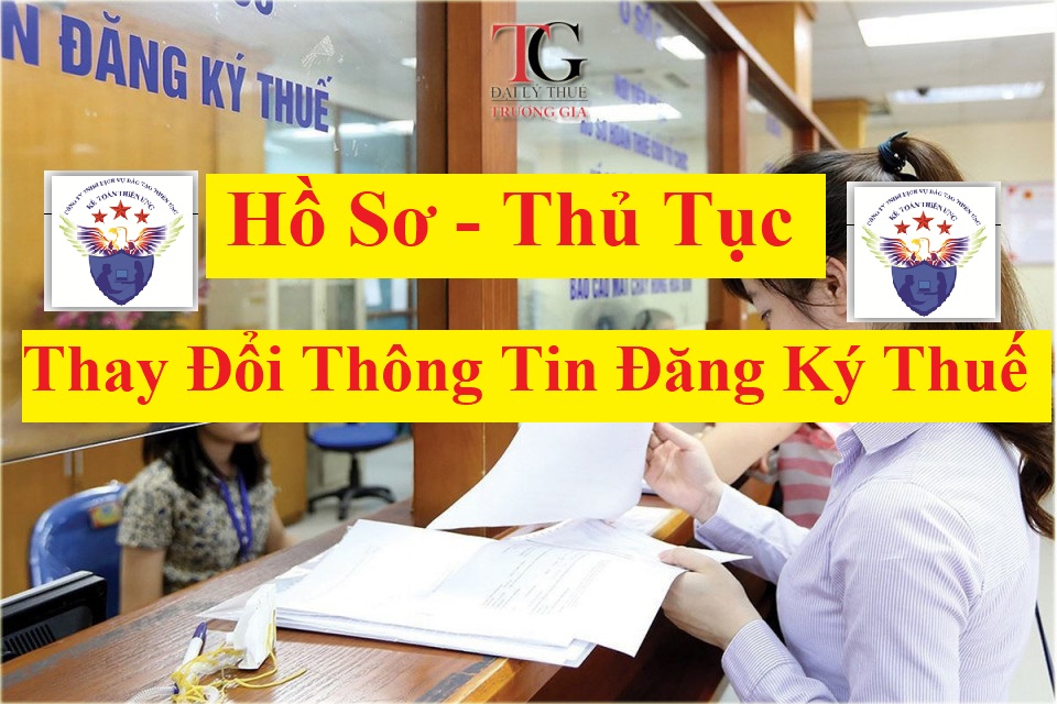 Thay đổi thông tin đăng ký thuế Thay đổi thông tin đăng ký thuế