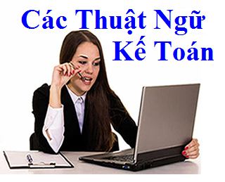 các thuật ngữ kế toán thường gặp