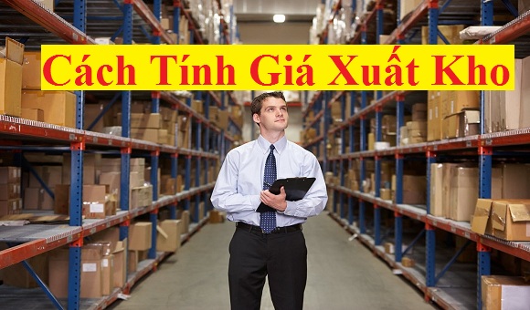 Cách tính giá xuất kho