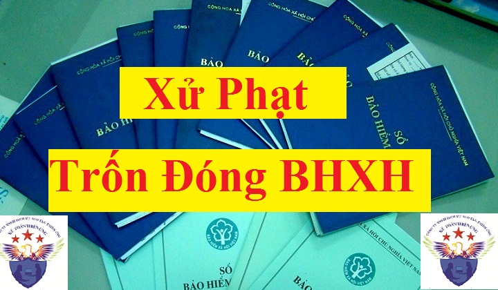 Xử phạt trốn đóng BHXH