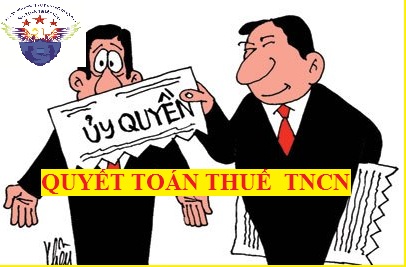 ủy quyền quyết toán thuế TNCN